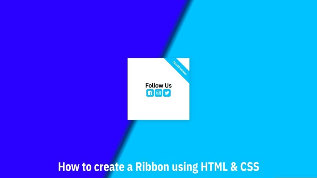 How to make a Ribbon using HTML & CSS? - Stackfindover