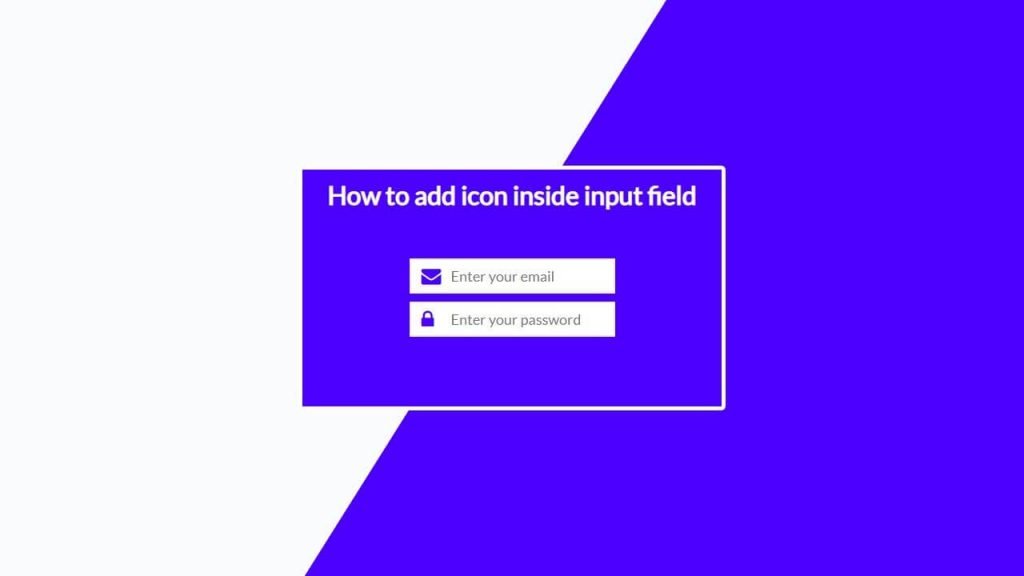 How to add icon inside input field