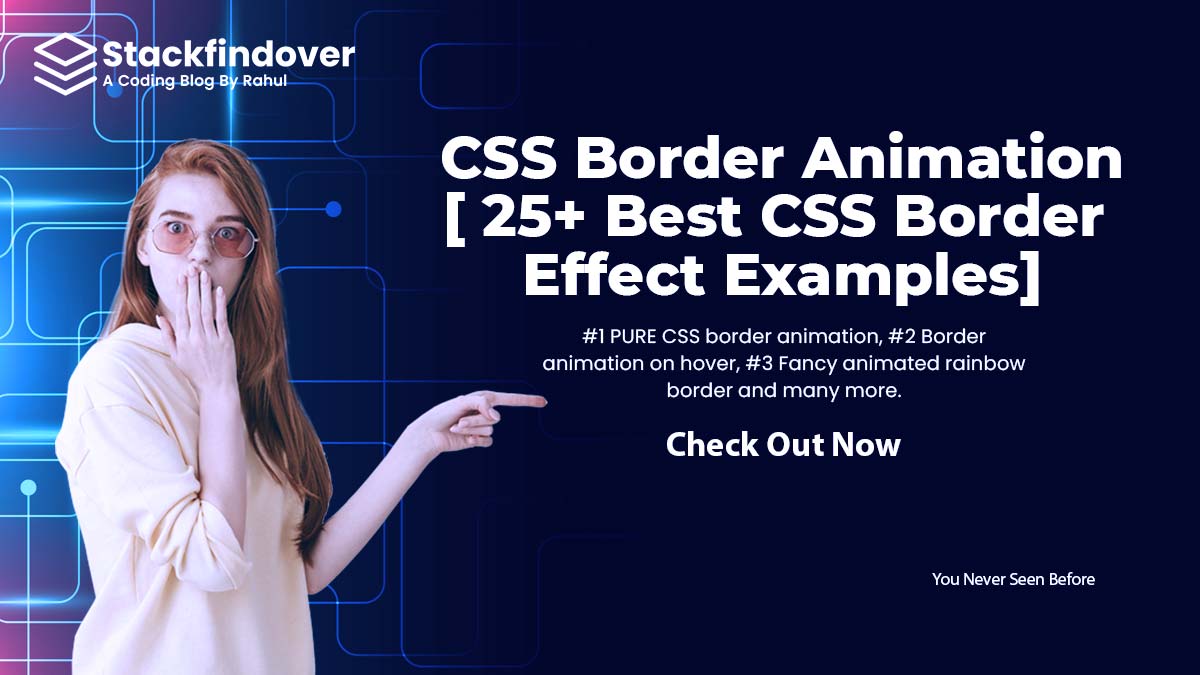 border animation css codepen Archives - Stackfindover - Blog | A Coding  Blog By Rahul