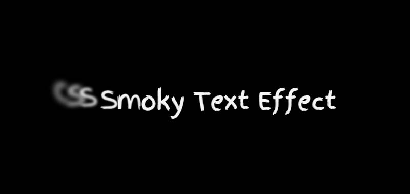 Smoky Text Animation