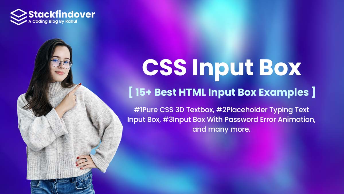 CSS Input Box [ 15+ Best HTML Input Box Examples ]