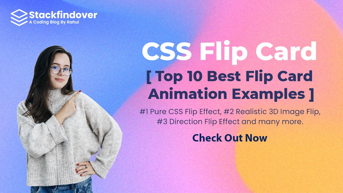 CSS Flip Card [ Top 10 Best Flip Card Animation ]