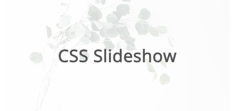 Simplest CSS Slideshow