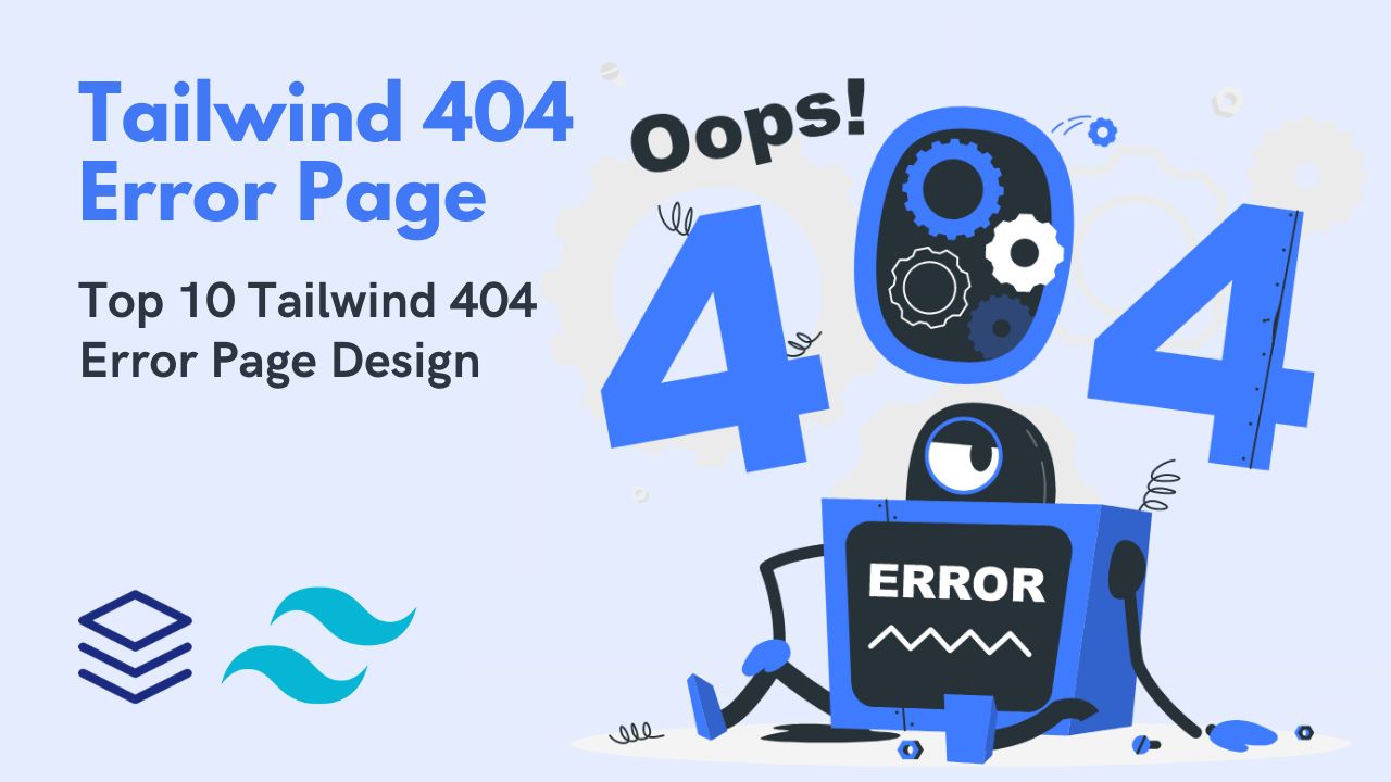 Tailwind 404 Error Page Design
