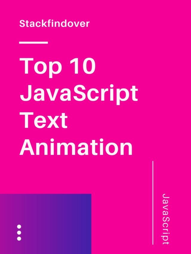 top-10-javascript-text-animation-stackfindover-blog-a-complete