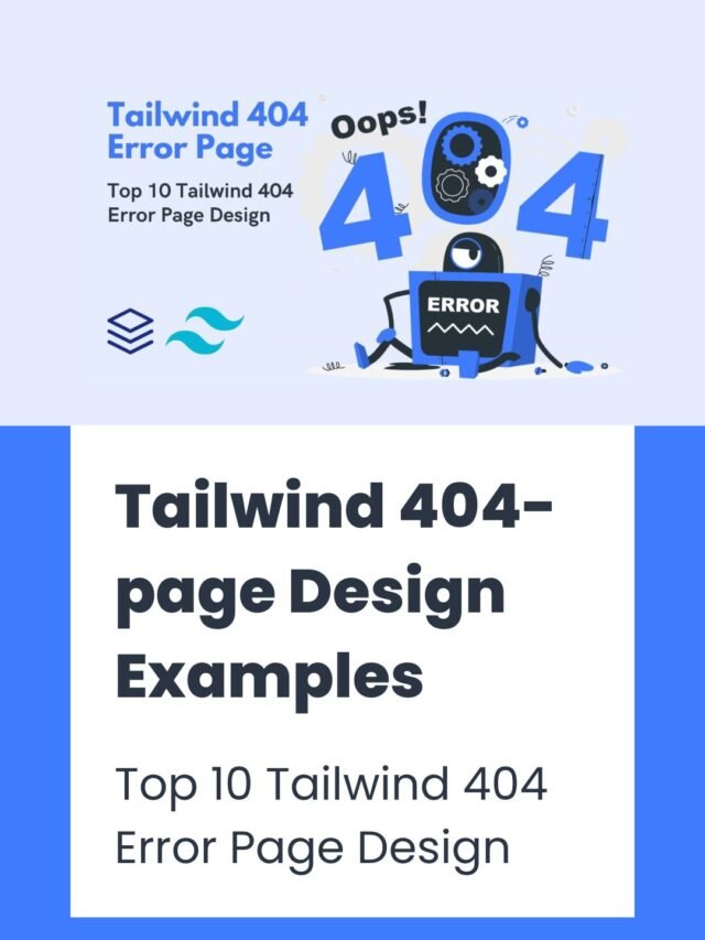 Top 10 Tailwind 404 Error Page Design