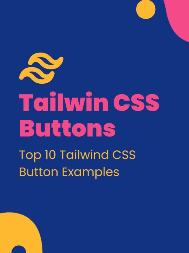 Top 10 Tailwind CSS Button Examples - Stackfindover - Blog | A Complete ...