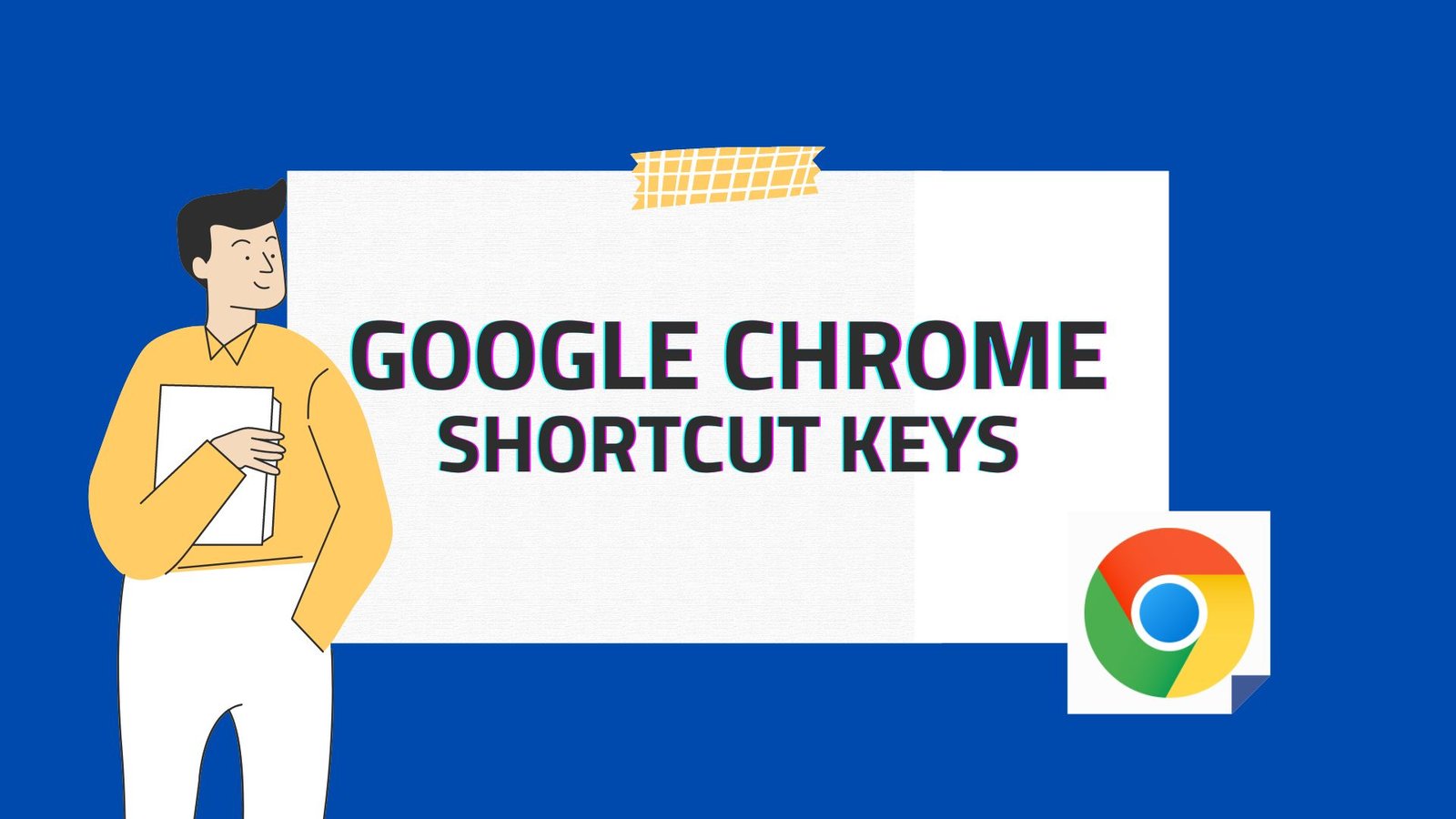 Google Chrome Shortcut Keys