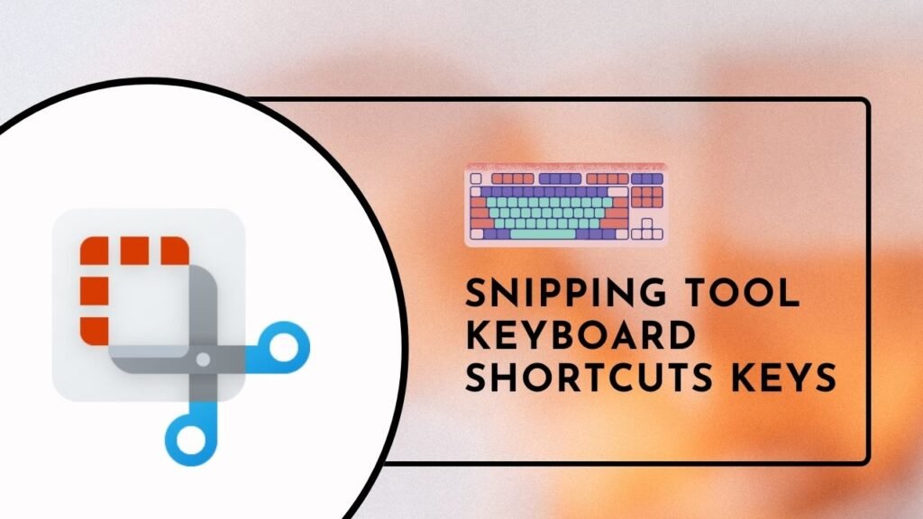 Windows Snipping Tool Keyboard Shortcuts A To Z Shortcuts – NBKomputer