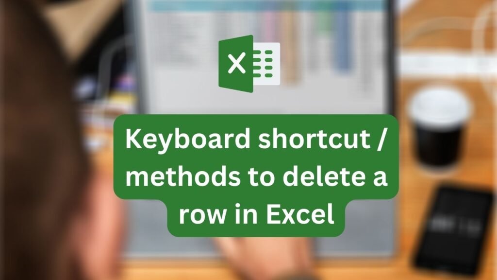 How To Delete A Row In Excel Using Keyboard