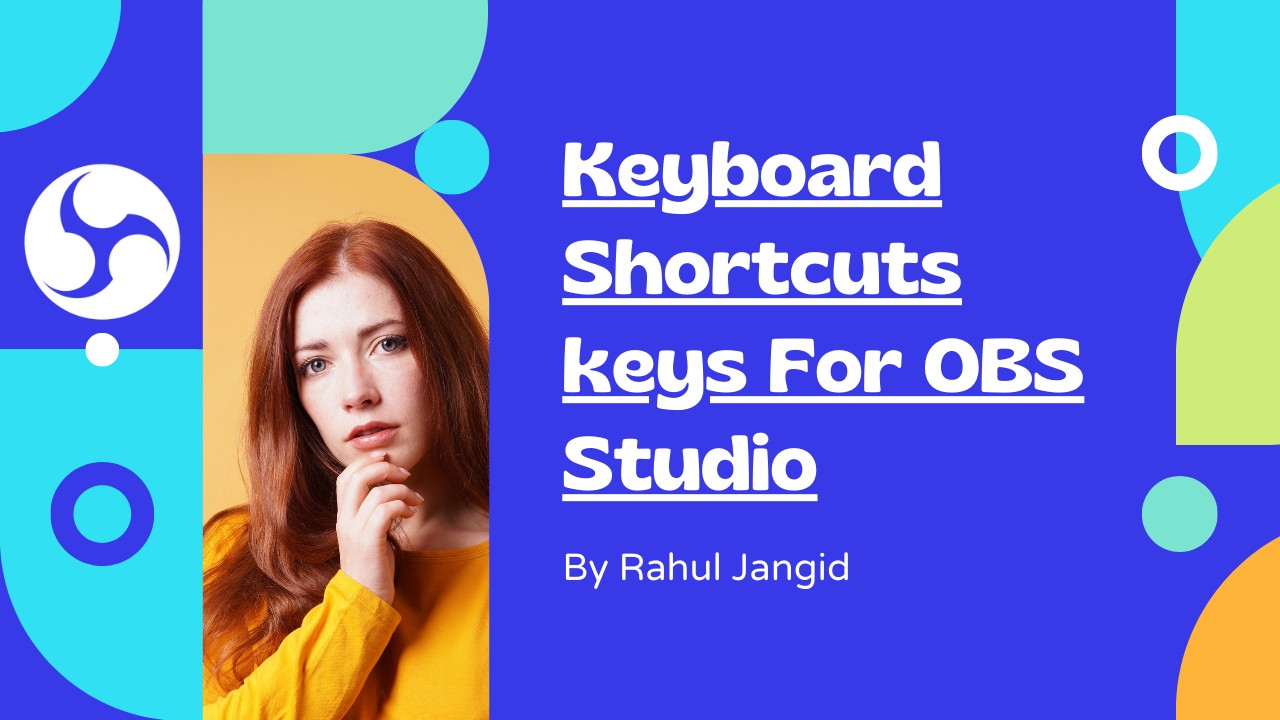Keyboard Shortcuts keys For OBS Studio