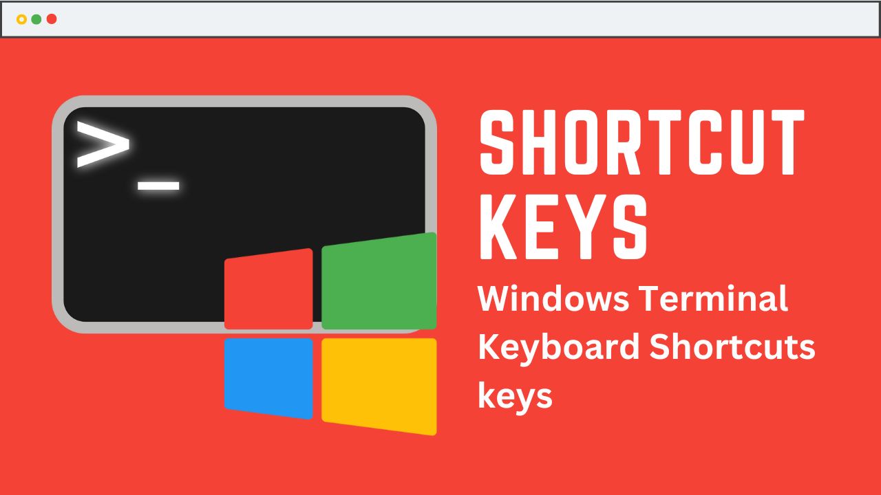 Windows Terminal Keyboard Shortcuts keys