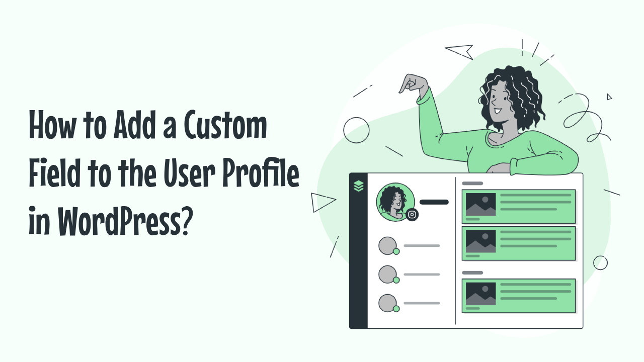 How to Add a Custom Field to the User Profile in WordPress